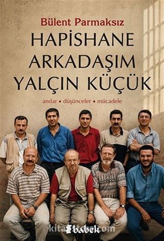 Hapishane Arkadaşım Yalçın Küçük