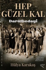 Hep Güzel Kal