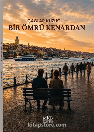 Bir Ömrü Kenardan