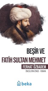 Beşir ve Fatih Sultan Mehmet