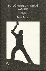 Fotoğrafın Sırtındaki Kambur