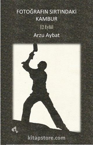 Fotoğrafın Sırtındaki Kambur