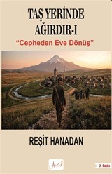 Taş Yerinde Ağırdır 1 / Cepheden Eve Dönüş