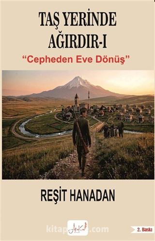Taş Yerinde Ağırdır 1 / Cepheden Eve Dönüş
