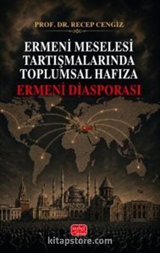 Ermeni Meselesi Tartışmalarında Toplumsal Hafıza