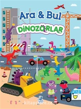 Ara Bul / Dinazorlar