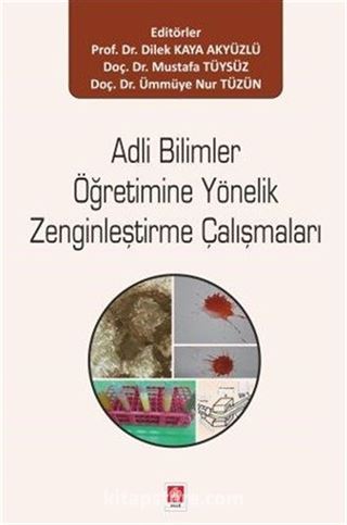 Adli Bilimler Öğretimine Yönelik Zenginleştirme Çalışmaları