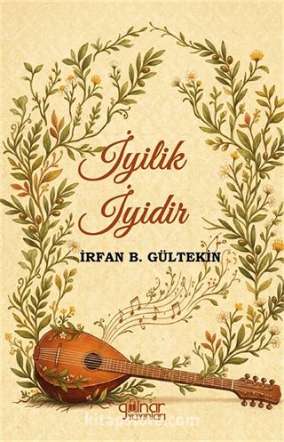 İyilik İyidir