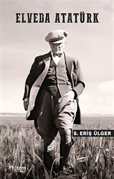 Elveda Atatürk