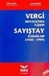 Vergi Mevzuatına İlişkin Sayıştay Kararları 1950-1999