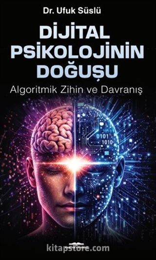 Digital Psikolojinin Doğuşu