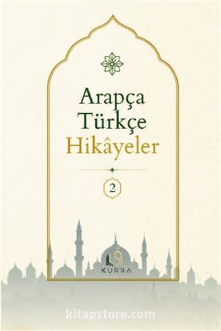 Arapça Türkçe Hikayeler 2