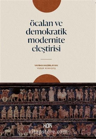 Öcalan ve Demokratik Modernite Eleştirisi