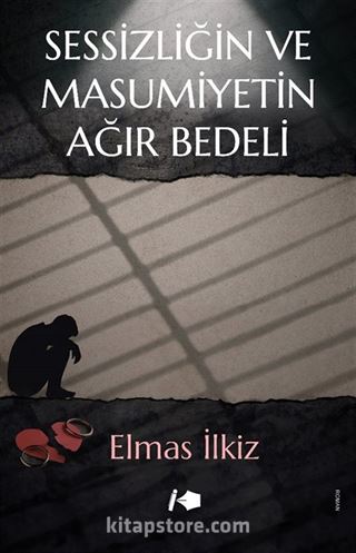 Sessizliğin ve Masumiyetin Ağır Bedeli