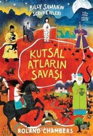 Billy Şaman'ın Serüvenleri 2 / Kutsal Atların Savaşı