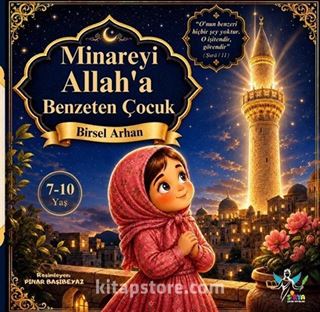Minareyi Allah'a Benzeten Çocuk