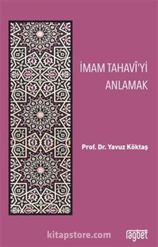 İmam Tahavi'yi Anlamak
