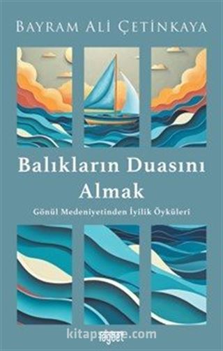 Balıkların Duasını Almak