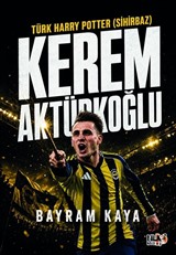 Türk Harry Potter (Sihirbaz) Kerem Aktürkoğlu
