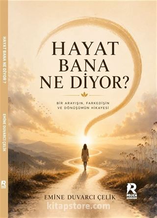 Hayat Bana Ne Diyor ?