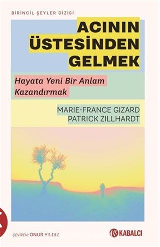 Acının Üstesinden Gelmek