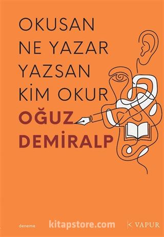 Okusan Ne Yazar Yazsan Kim Okur