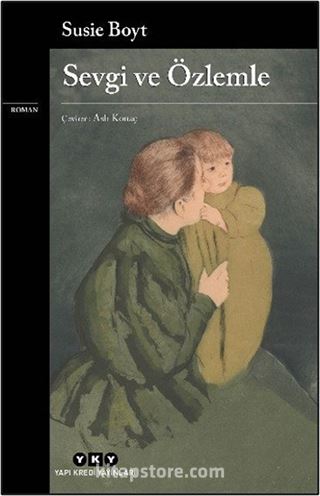 Sevgi ve Özlemle