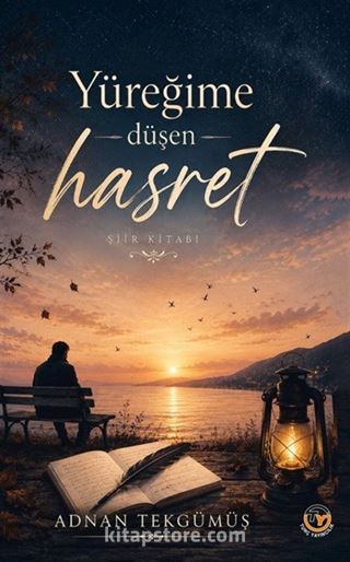 Yüreğime Düşen Hasret