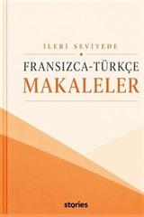 İleri Seviyede Fransızca-Türkçe Makaleler