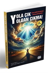Yola Çık Yoldan Çıkma