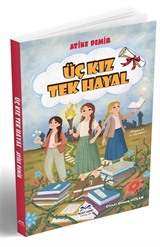 Üç Kız Tek Hayal