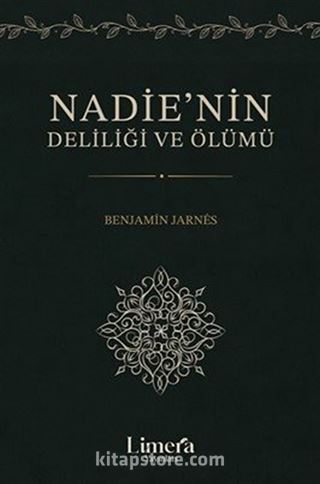 Nadie'nin Deliliği ve Ölümü