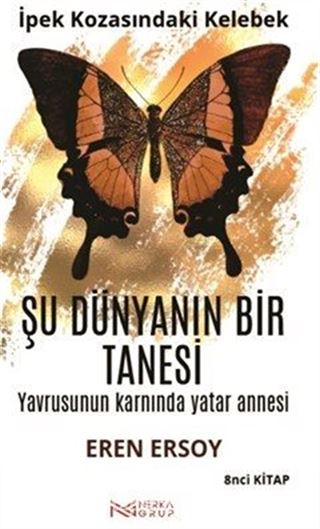 İpek Kozasındaki Kelebek