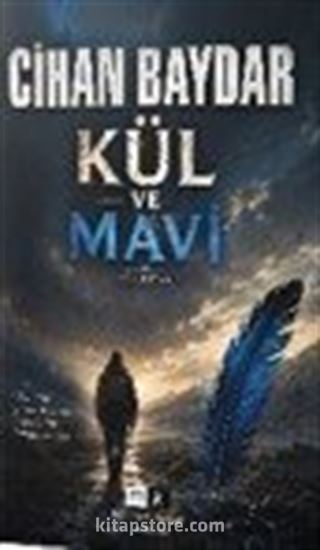 Kül ve Mavi