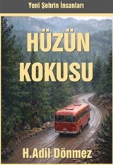 Hüzün Kokusu