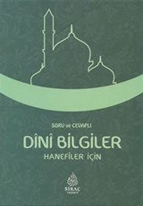 Soru ve Cevaplı Dini Bilgiler (Hanefiler İçin)