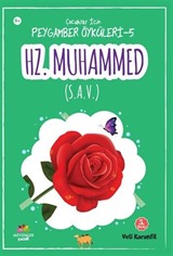 Çocuklar İçin Peygamber Öyküleri-5 / Hz.Muhammed (s.a.v)