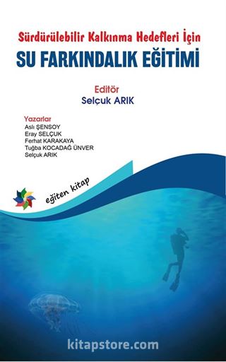 Sürdürülebilir Kalkınma Hedefleri İçin Su Farkındalık Eğitimi