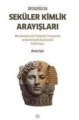 Ortadoğu'da Seküler Kimlik Arayışları