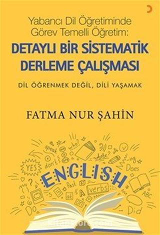 Yabancı Dil Öğretiminde Görev Temelli Öğretim / Detaylı Bir Sistematik Derleme Çalışması