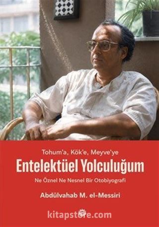 Entelektüel Yolculuğum