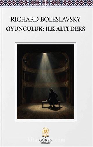 Oyunculuk: İlk Altı Ders