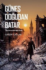 Güneş Doğudan Batar