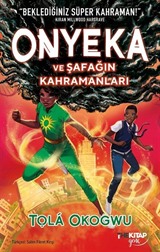 Onyeka ve Şafağın Kahramanları