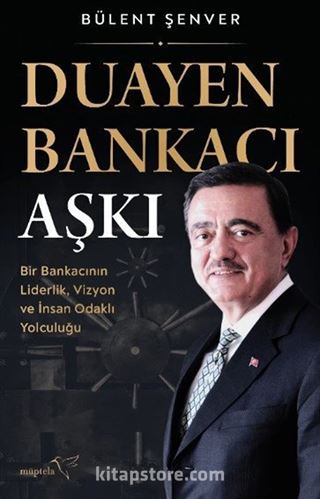 Duayen Bankacı Aşkı