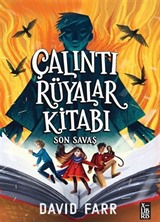 Çalıntı Rüyalar Kitabı / Son Savaş