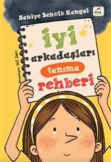 İyi Arkadaşları Tanıma Rehberi