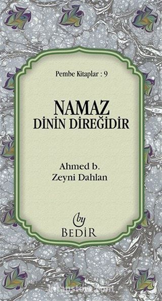 Namaz Dinin Direğidir