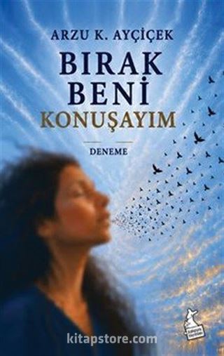 Bırak Beni Konuşayım