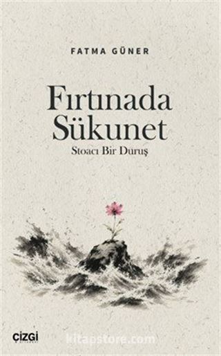 Fırtınada Sükunet